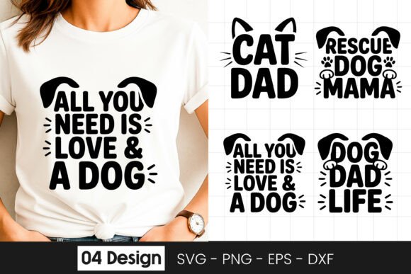 All You Need is Love Dog Quote Graphics for Crafts