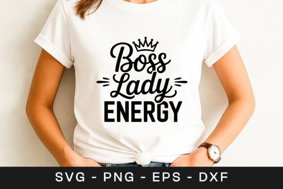 Empowering Design with Boss Lady Energy Feminist Quote Graphics