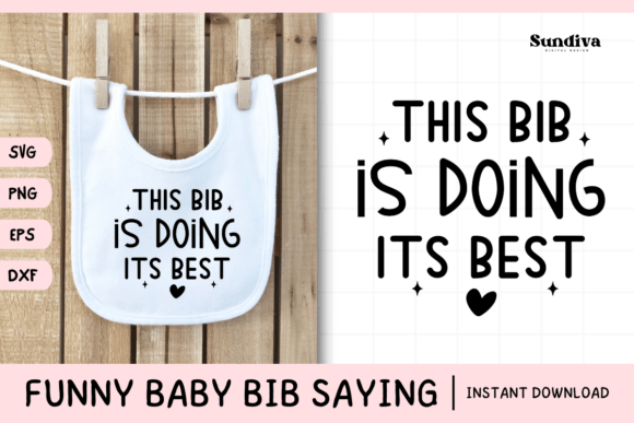 Fun Baby Bib Quote SVG 7
