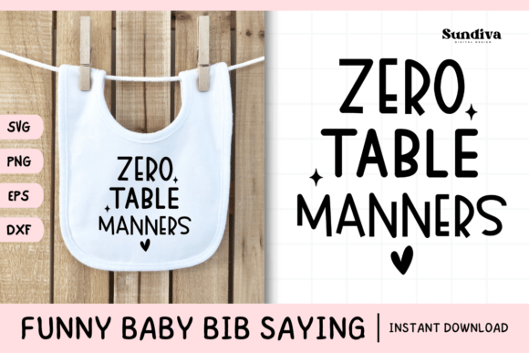 Funny Baby Bib Quote SVG 3 Graphics for Crafts