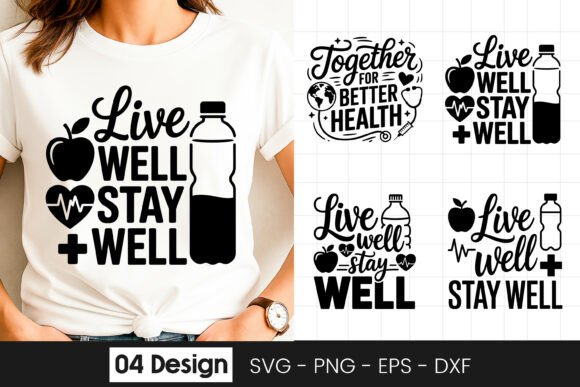 Live Well Stay Well Quote Graphics for Crafts
