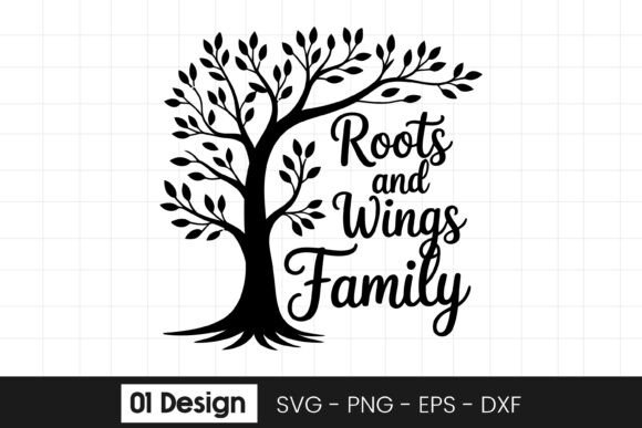 Roots and Wings Family Tree Quote Graphic for Crafts