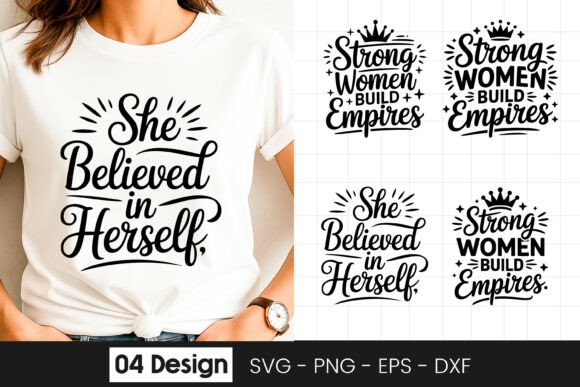 She Believed In Herself Women Quote SVG for Crafts and Graphics