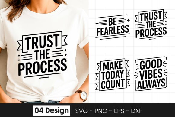 Trust the Process Motivational Quote SVG for Graphic Designers