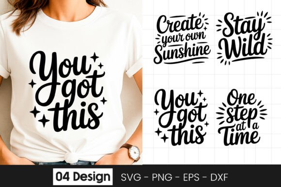 You Got This Motivational Quote Graphics for Crafts
